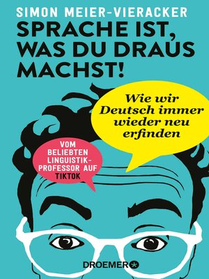 cover image of Sprache ist, was du draus machst!
